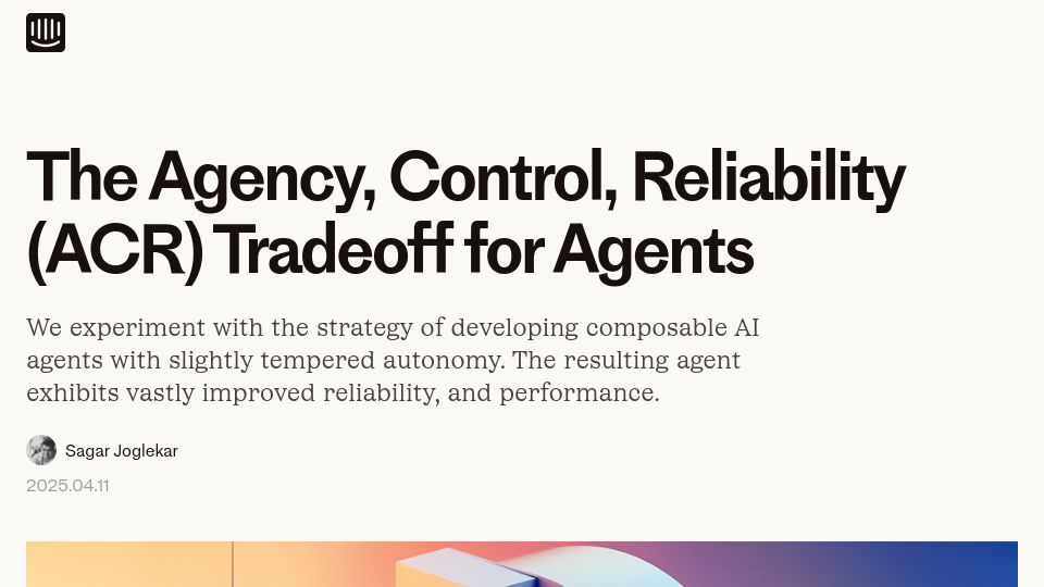 Screenshot of fin.ai: Agency vs. Control vs. Reliability in Agent Design