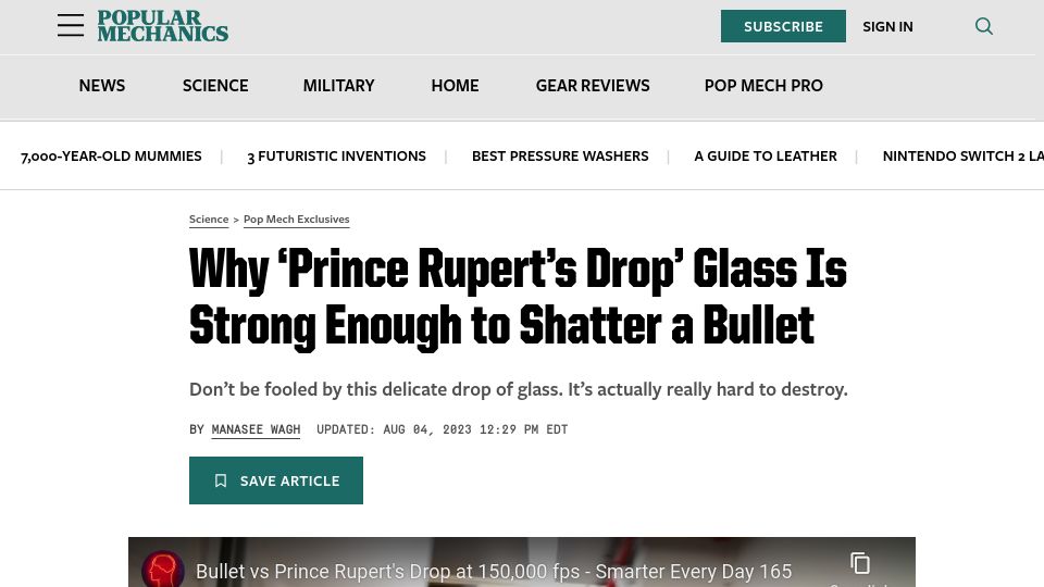 Screenshot of popularmechanics.com: Why 'Prince Rupert's Drop' Glass Is Strong Enough to Shatter a Bullet (2023)