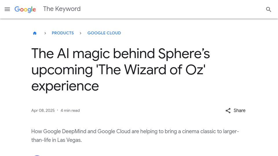 Screenshot of blog.google: The AI magic behind Sphere's upcoming 'The Wizard of Oz' experience