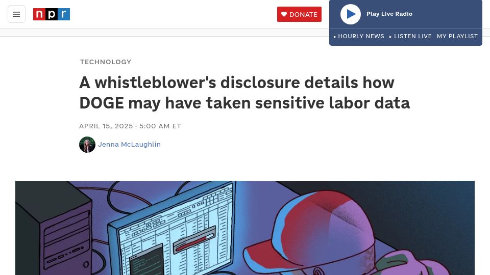 Screenshot of npr.org: Whistleblower details how DOGE may have taken sensitive NLRB data