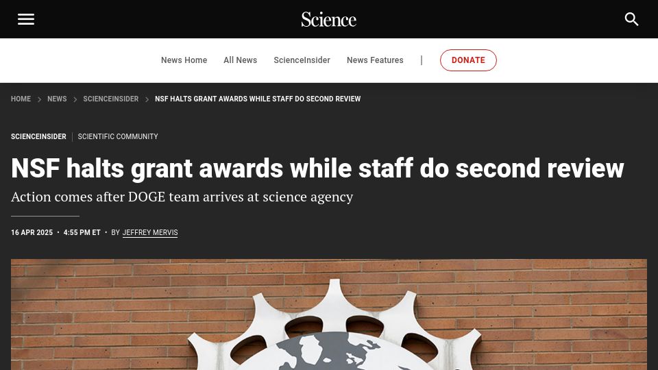 Screenshot of science.org: NSF halts grant awards while staff do second review