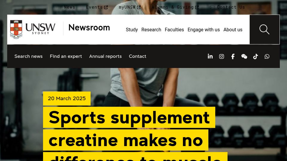 Screenshot of unsw.edu.au: Sports supplement creatine makes no difference to muscle gains, trial finds