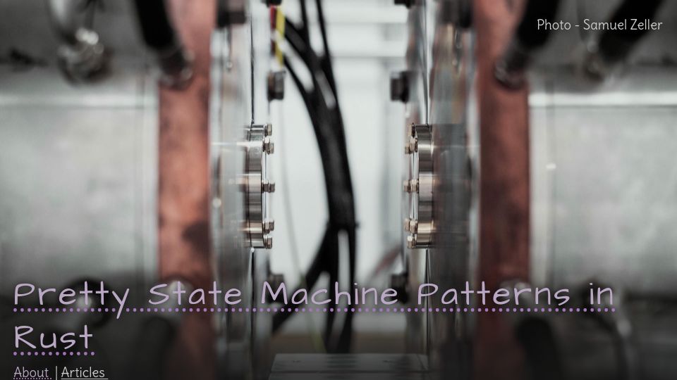 Screenshot of hoverbear.org: Pretty State Machine Patterns in Rust (2016)
