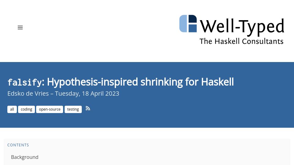 Screenshot of well-typed.com: Falsify: Hypothesis-Inspired Shrinking for Haskell (2023)