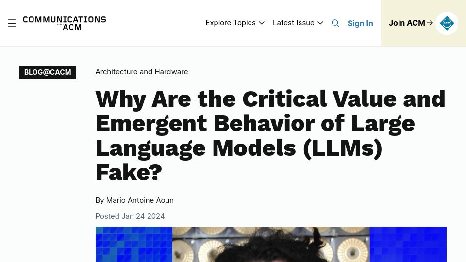Screenshot of cacm.acm.org: Why R the Critical Value and Emergent Behavior of Large Language Models Fake?