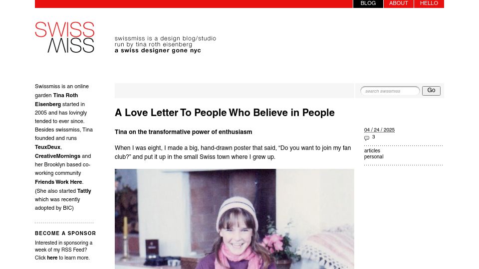 Screenshot of swiss-miss.com: A Love Letter to People Who Believe in People