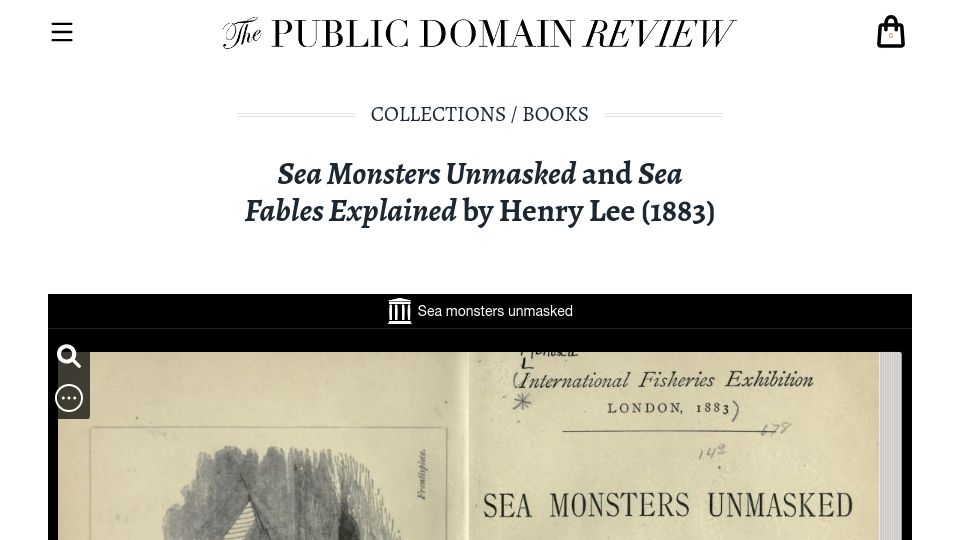 Screenshot of publicdomainreview.org: Sea Monsters Unmasked and Sea Fables Explained by Henry Lee (1883)