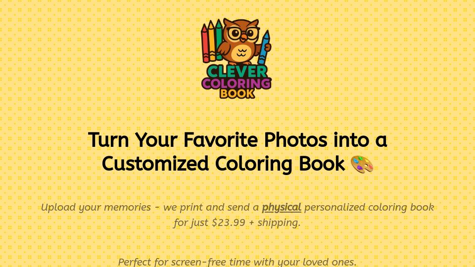Screenshot of clevercoloringbook.com: Show HN: I used OpenAI's new image API for a personalized coloring book service