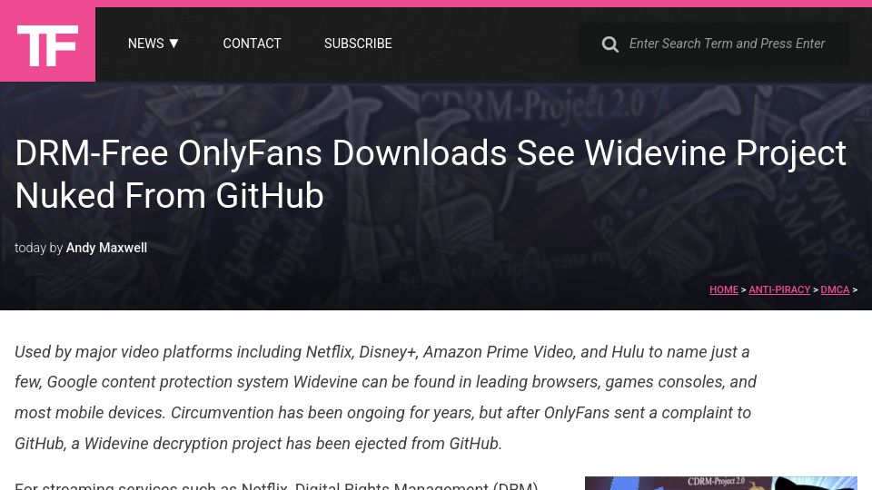 Screenshot of torrentfreak.com: DRM-Free OnlyFans Downloads See Widevine Project Nuked from GitHub