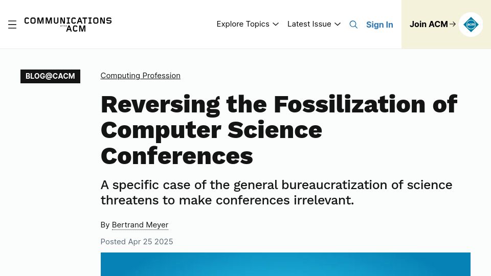 Screenshot of cacm.acm.org: Reversing the fossilization of computer science conferences
