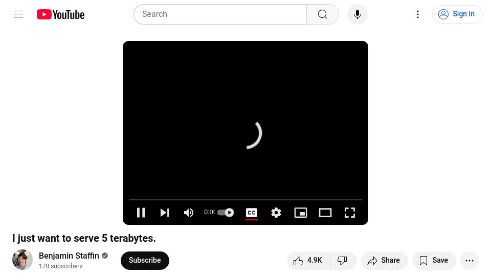 Screenshot of youtube.com: I just want to serve 5 terabytes [video]