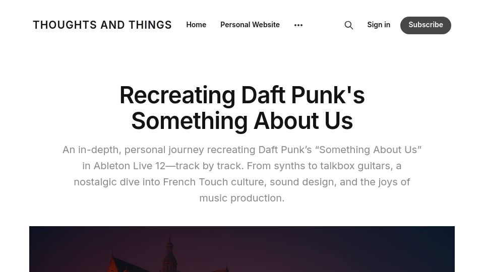 Screenshot of thoughts-and-things.ghost.io: Recreating Daft Punk's Something About Us