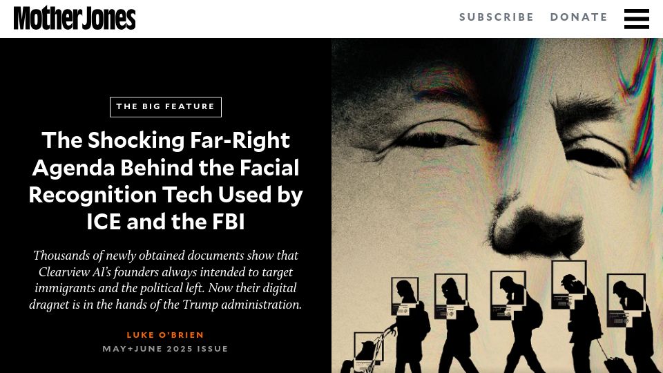Screenshot of motherjones.com: Agenda Behind the Facial Recognition Tech Used by ICE and the FBI Revealed