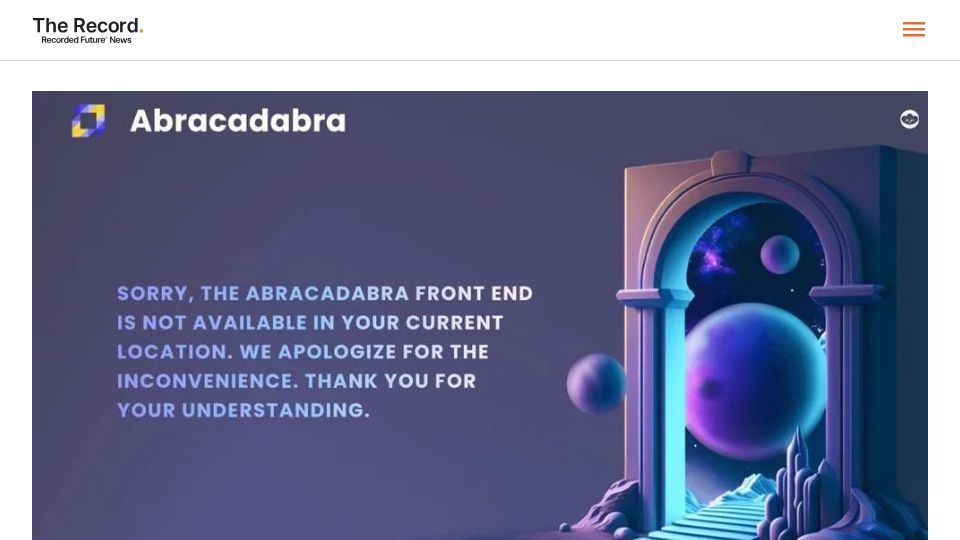 Screenshot of therecord.media: Nearly $13M stolen from Abracadabra Finance in crypto heist