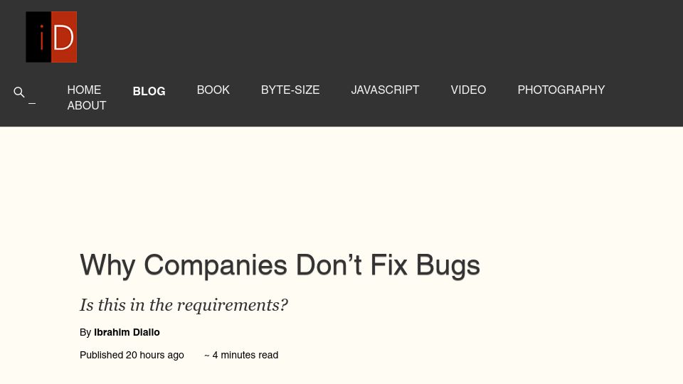 Screenshot of idiallo.com: Why Companies Don't Fix Bugs