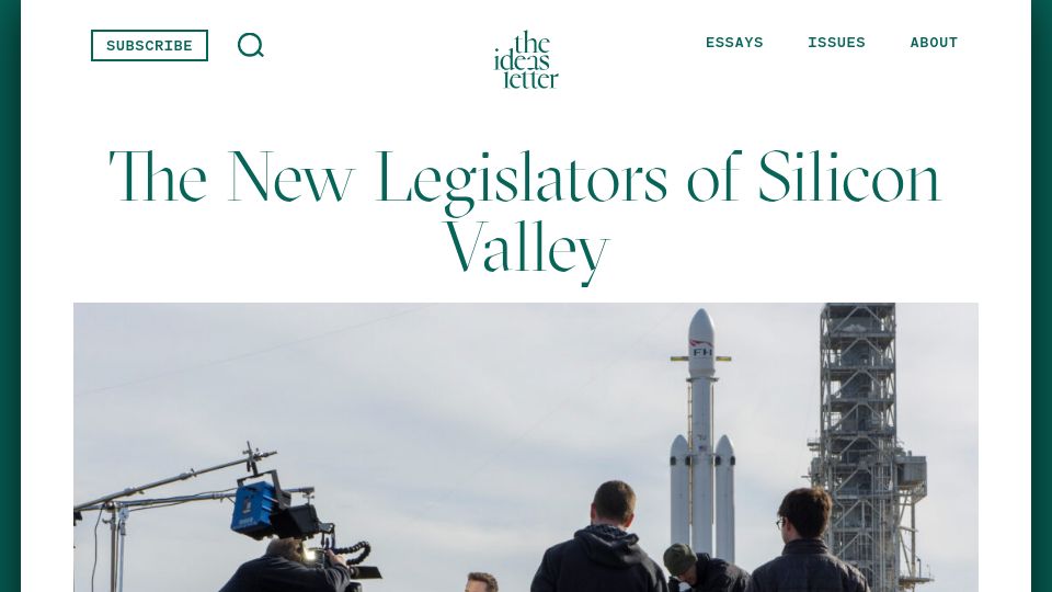 Screenshot of theideasletter.org: The New Legislators of Silicon Valley
