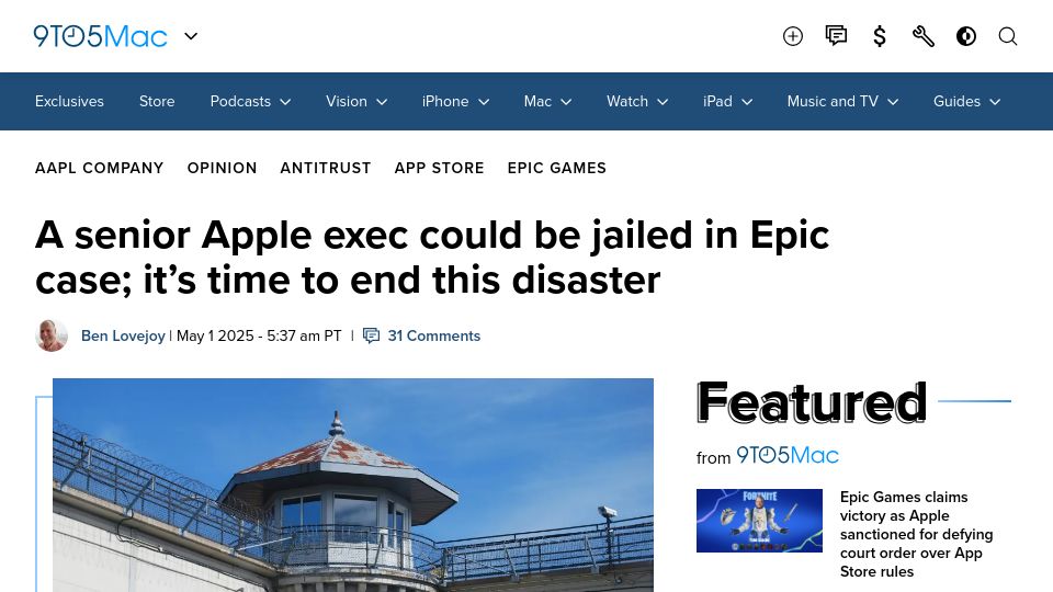 Screenshot of 9to5mac.com: A senior Apple exec could be jailed in Epic case; it's time to end this disaster