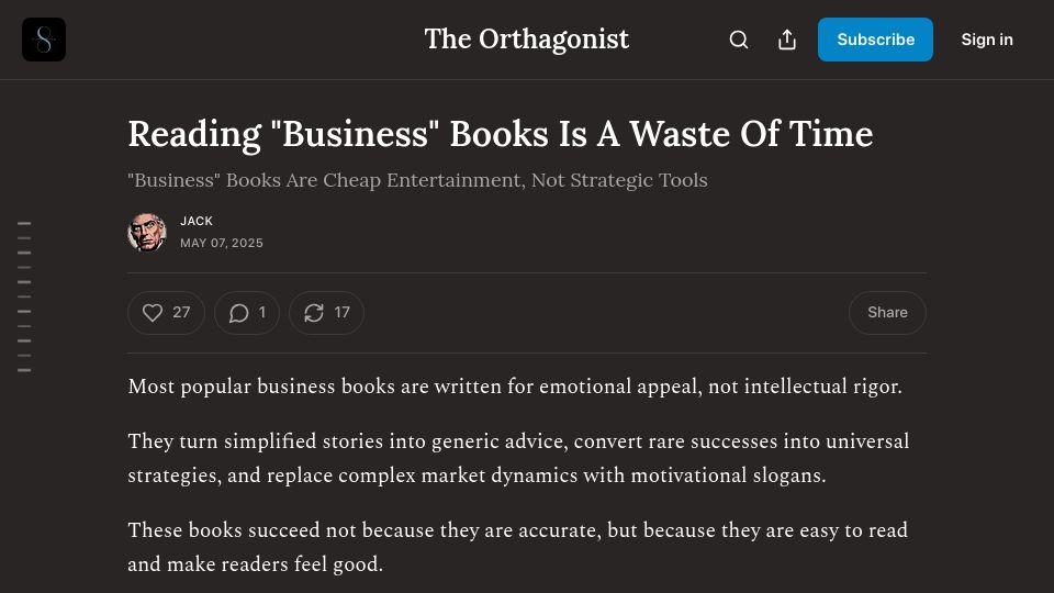 Screenshot of theorthagonist.substack.com: Business books are entertainment, not strategic tools