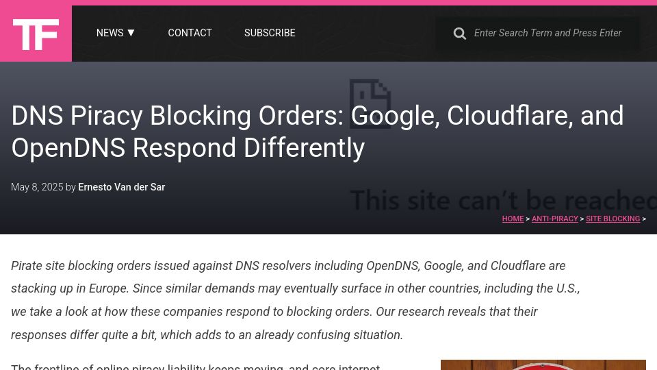 Screenshot of torrentfreak.com: DNS piracy blocking orders: Google, Cloudflare, and OpenDNS respond differently