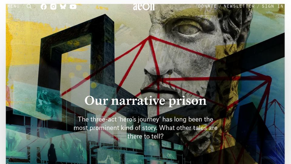 Screenshot of aeon.co: Our narrative prison