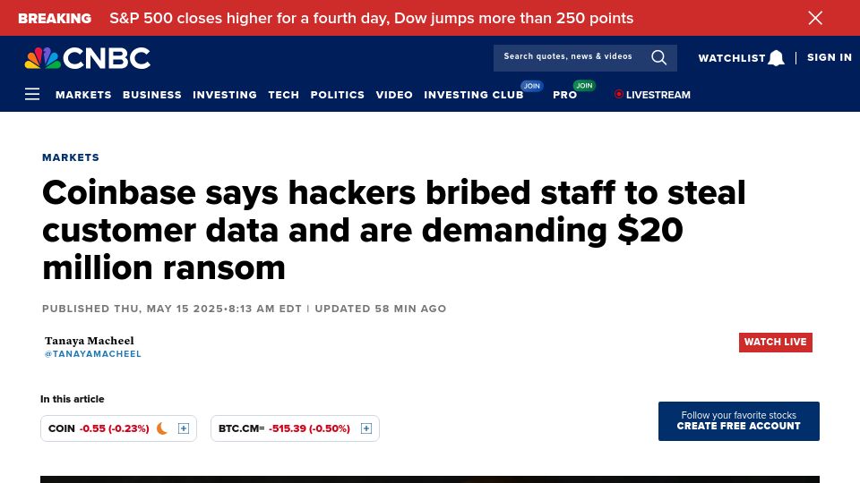 Screenshot of cnbc.com: Coinbase says hackers bribed staff to steal customer data, demanding $20M ransom