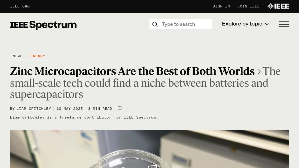 Screenshot of spectrum.ieee.org: Zinc Microcapacitors Are the Best of Both Worlds