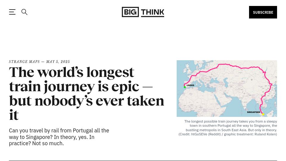 Screenshot of bigthink.com: The longest train journey is epic – but nobody's ever taken it