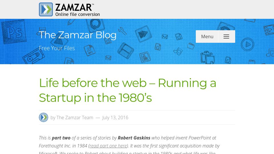 Screenshot of blog.zamzar.com: Life before the web – Running a Startup in the 1980's (2016)