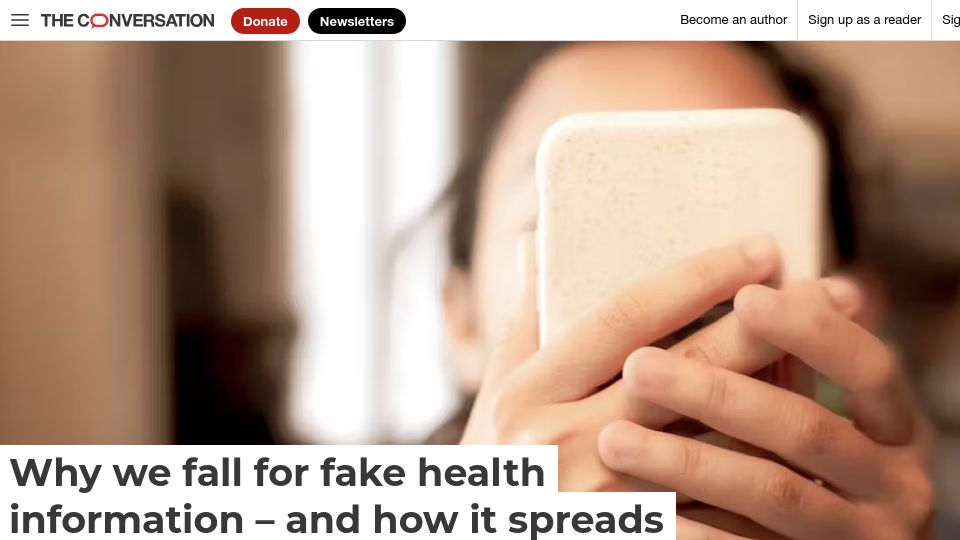 Screenshot of theconversation.com: We fall for fake health information – and how it spreads faster than facts