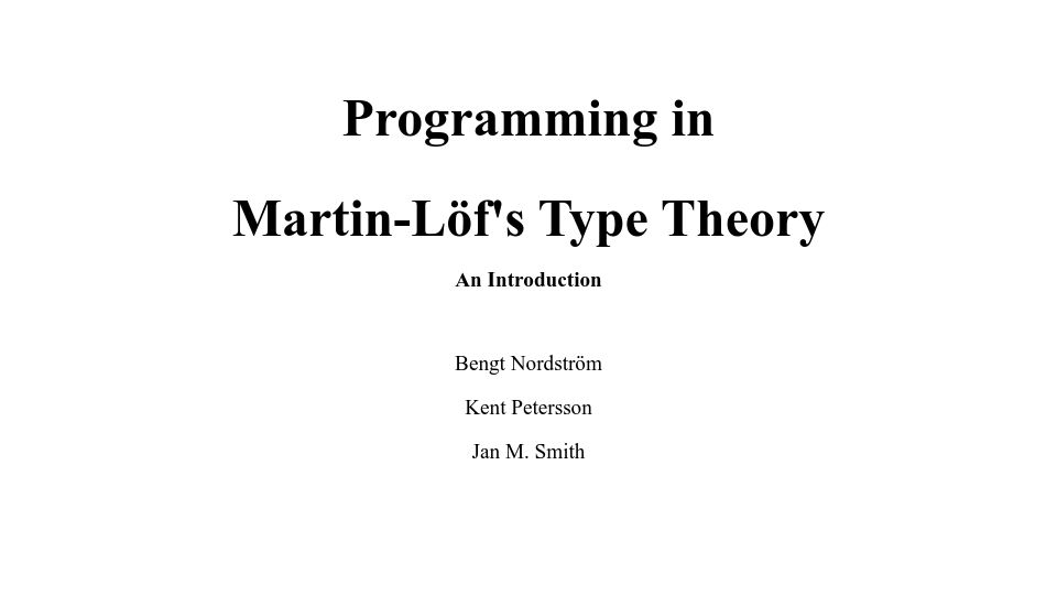 Screenshot of cse.chalmers.se: Programming in Martin-Lof's Type Theory: An Introduction (1990)