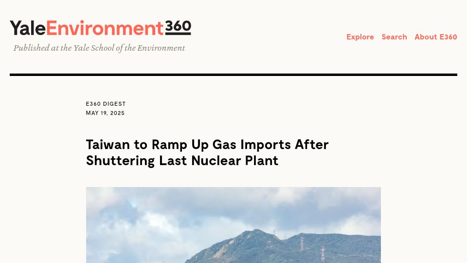 Screenshot of e360.yale.edu: Taiwan to Ramp Up Gas Imports After Shuttering Last Nuclear Plant
