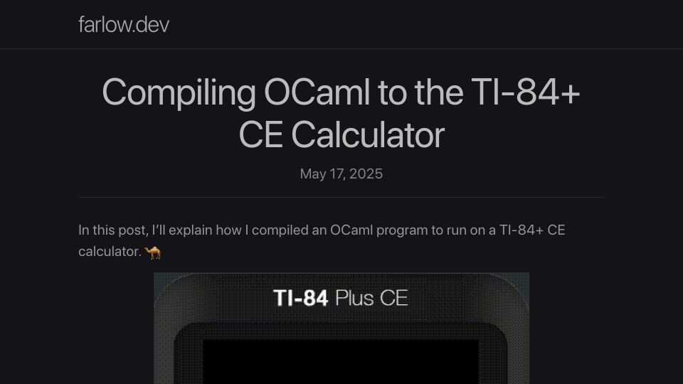 Screenshot of farlow.dev: Compiling OCaml to the TI-84 CE Calculator