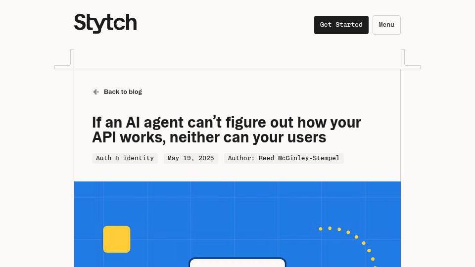 Screenshot of stytch.com: If an AI agent can't figure out how your API works, neither can your users