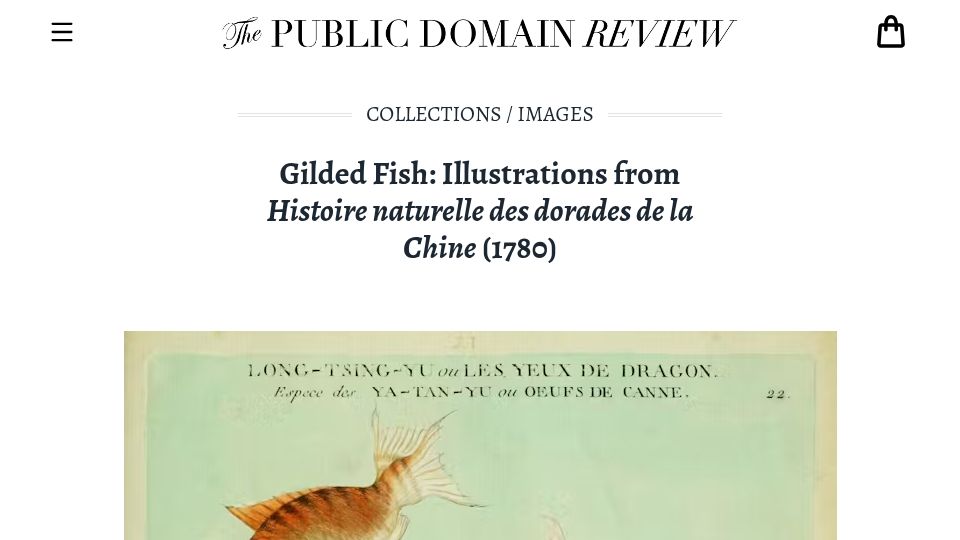 Screenshot of publicdomainreview.org: Gilded Fish: Illustrations of Histoire naturelle des dorades de la Chine c.1780