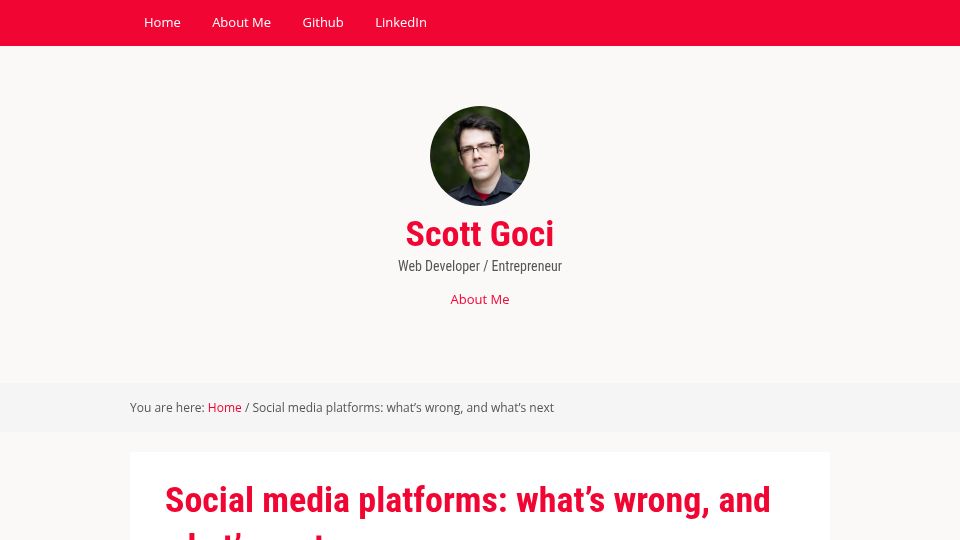 Screenshot of scottgoci.com: Social media platforms: what's wrong, and what's next