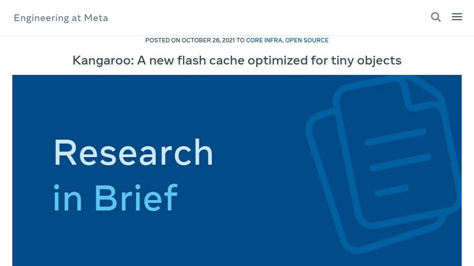 Screenshot of engineering.fb.com: Kangaroo: A flash cache optimized for tiny objects (2021)