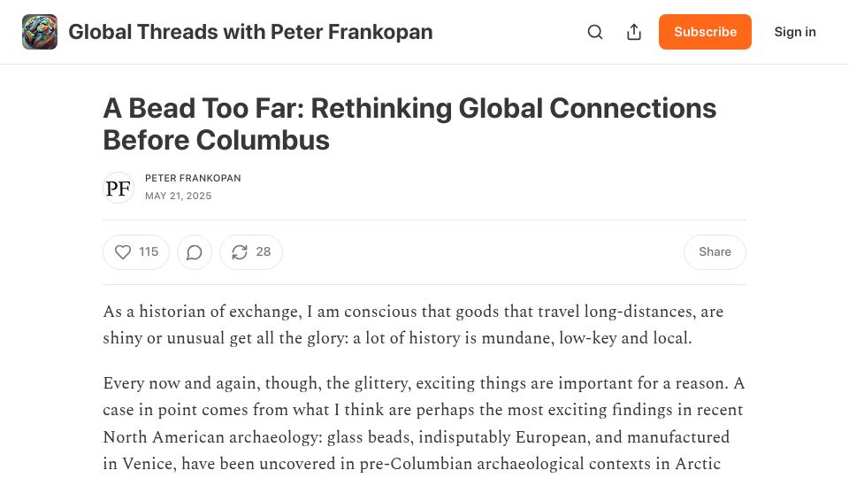 Screenshot of peterfrankopan.substack.com: A Bead Too Far: Rethinking Global Connections Before Columbus