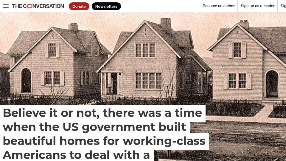 Screenshot of theconversation.com: There was a time when the US government built homes for working-class Americans