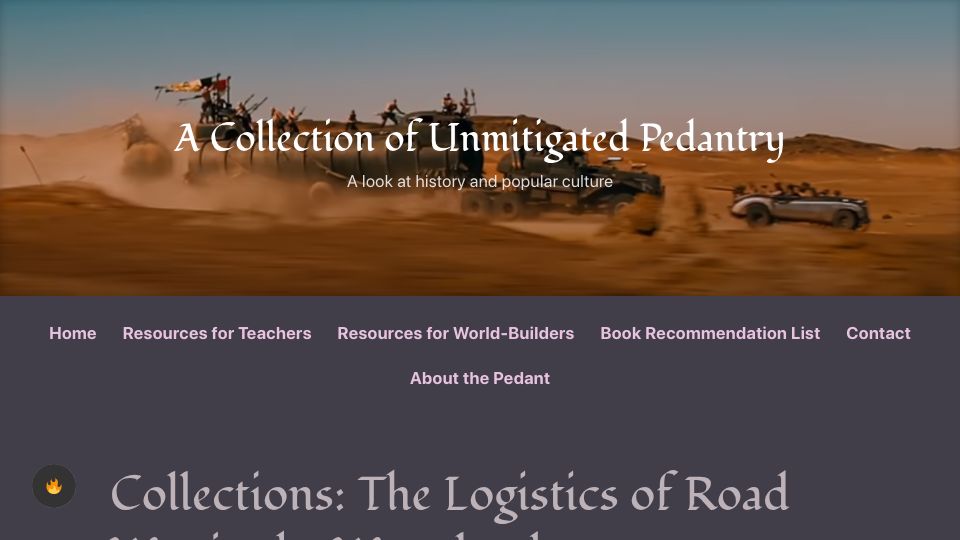Screenshot of acoup.blog: The Logistics of Road War in the Wasteland