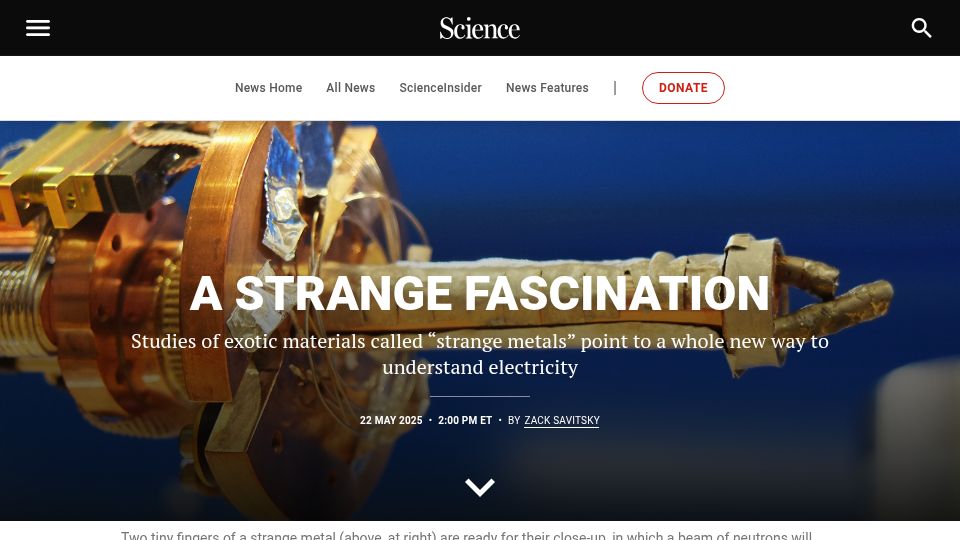 Screenshot of science.org: 'Strange metals' point to a whole new way to understand electricity