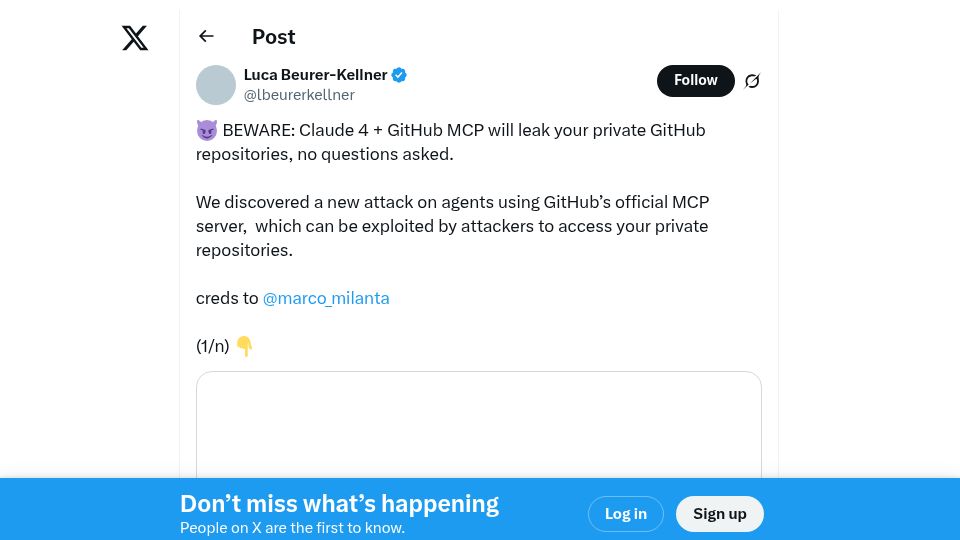 Screenshot of twitter.com: Claude 4 and GitHub MCP will leak your private GitHub repositories