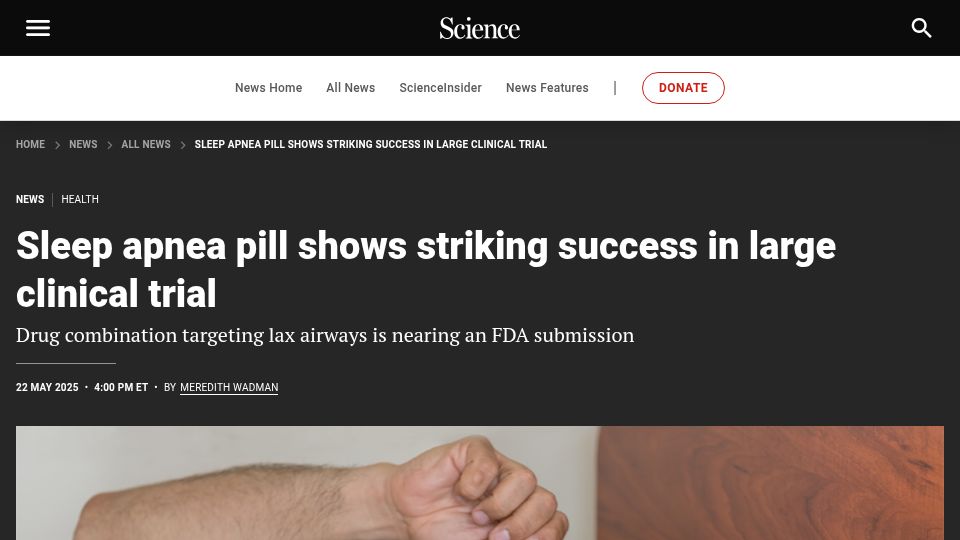 Screenshot of science.org: Sleep apnea pill shows striking success in large clinical trial
