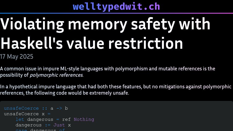 Screenshot of welltypedwit.ch: Violating memory safety with Haskell's value restriction