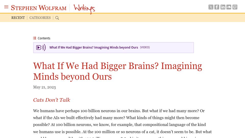 Screenshot of writings.stephenwolfram.com: What If We Had Bigger Brains? Imagining Minds Beyond Ours