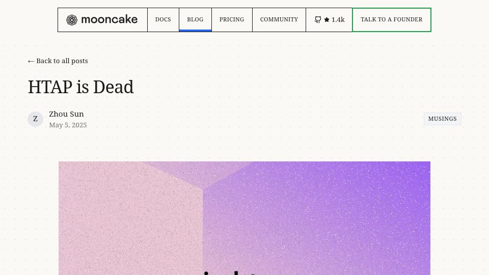 Screenshot of mooncake.dev: HTAP is Dead