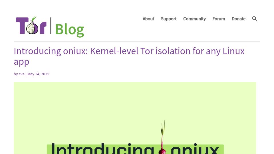 Screenshot of blog.torproject.org: Oniux: Kernel-level Tor isolation for any Linux app
