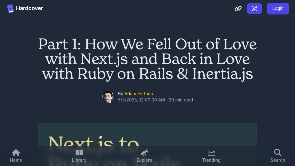 Screenshot of hardcover.app: We fell out of love with Next.js and back in love with Ruby on Rails