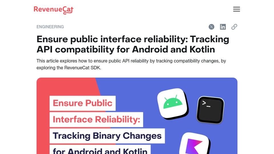 Screenshot of revenuecat.com: Ensure public interface reliability: Tracking API compatibility for Android