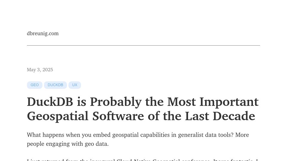 Screenshot of dbreunig.com: DuckDB is probably the most important geospatial software of the last decade