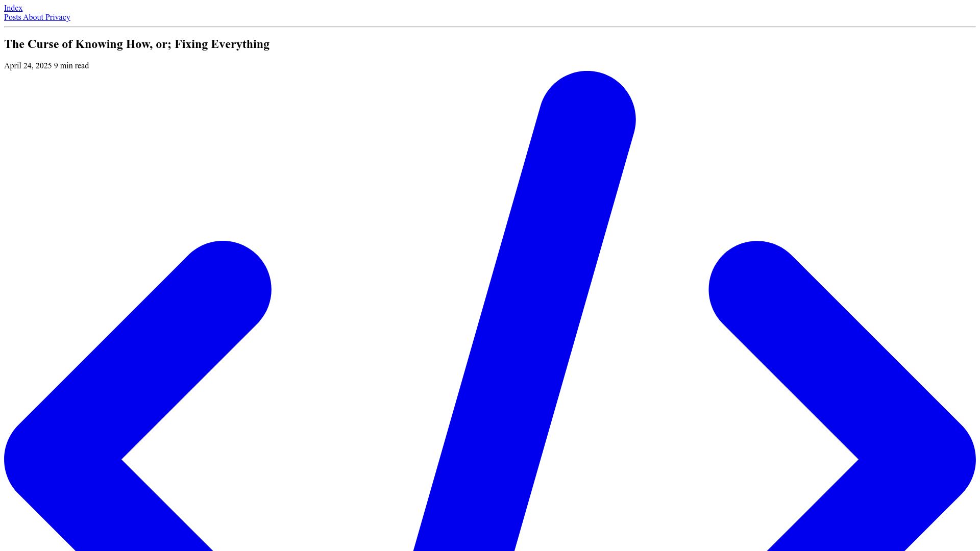 Screenshot of notashelf.dev: The curse of knowing how, or; fixing everything